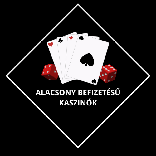 alacsony befizetés casino oldalak